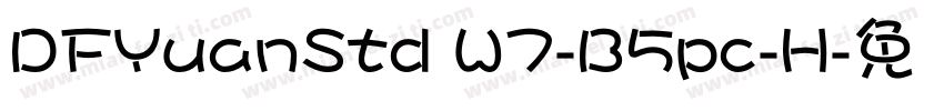 DFYuanStd W7-B5pc-H字体转换